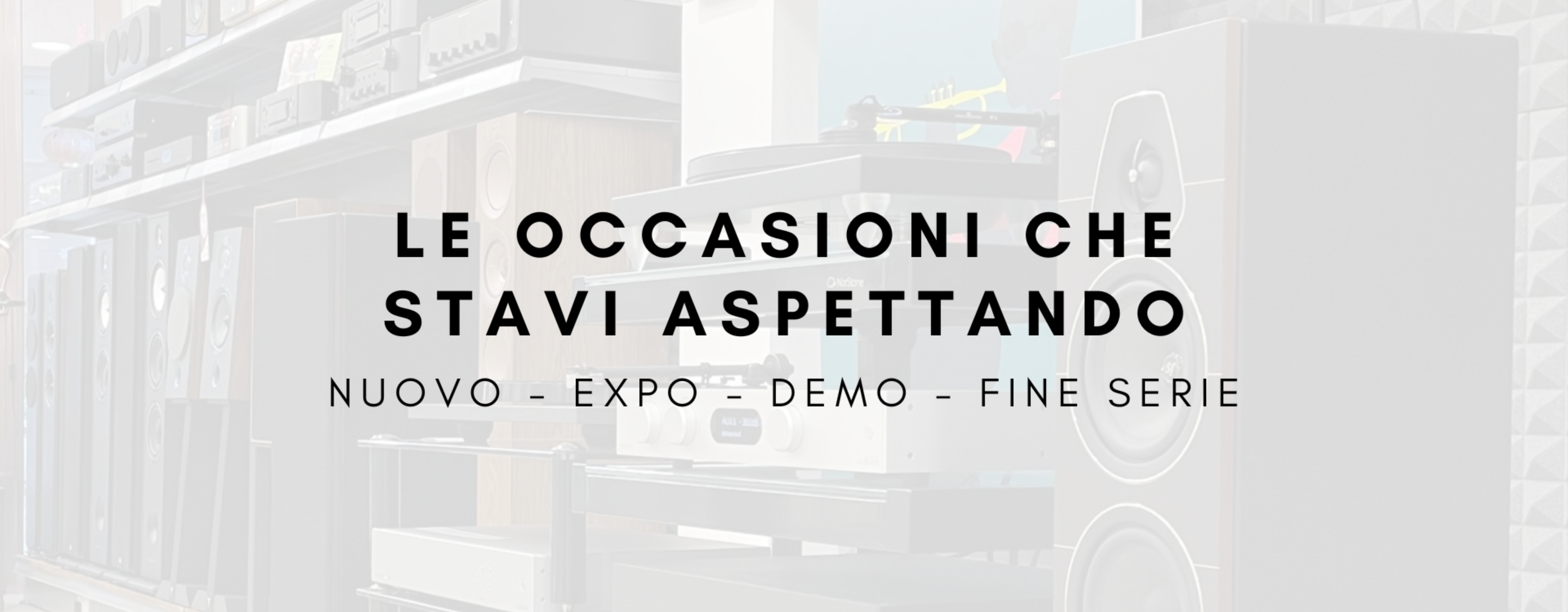 Occasioni e promozioni hifi