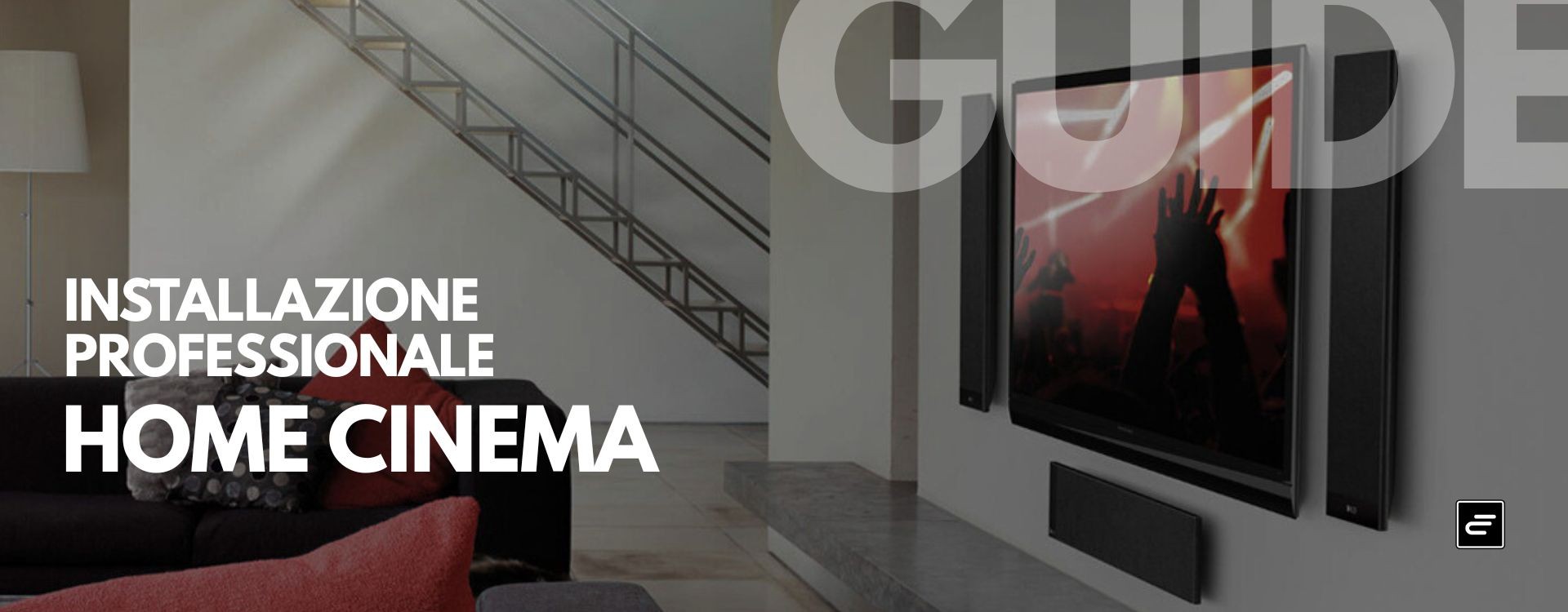 Home Cinema Pro: Installazione che fa la differenza